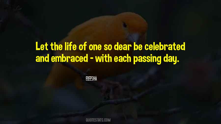 Each Passing Day Quotes #1324045