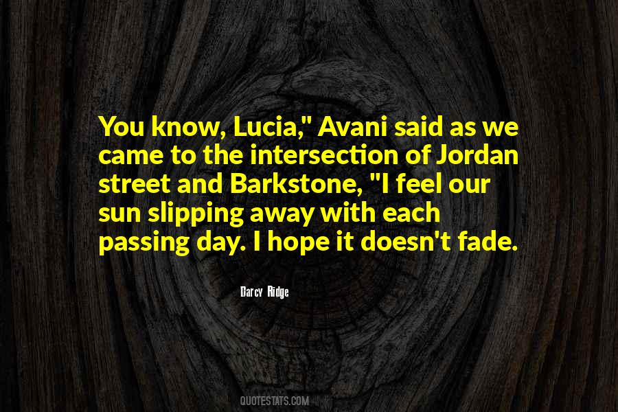 Each Passing Day Quotes #1812567