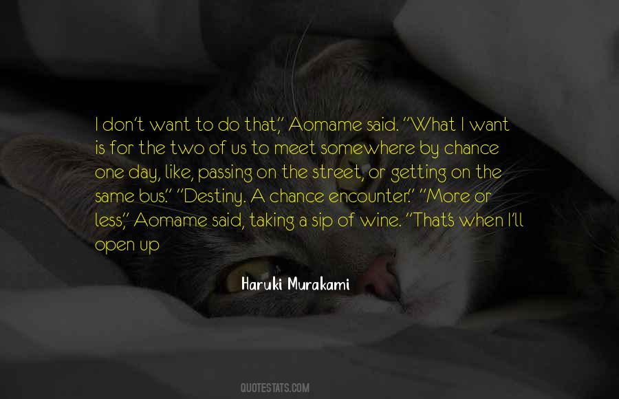 Each Passing Day Quotes #331625