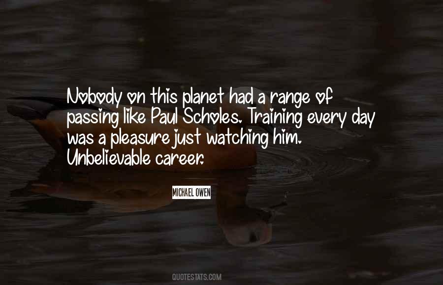 Each Passing Day Quotes #417980