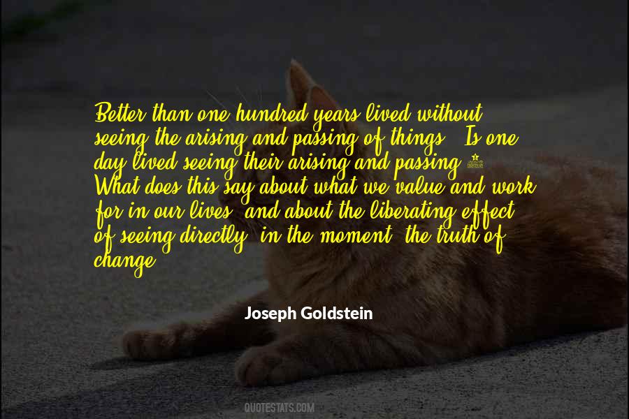 Each Passing Day Quotes #789963