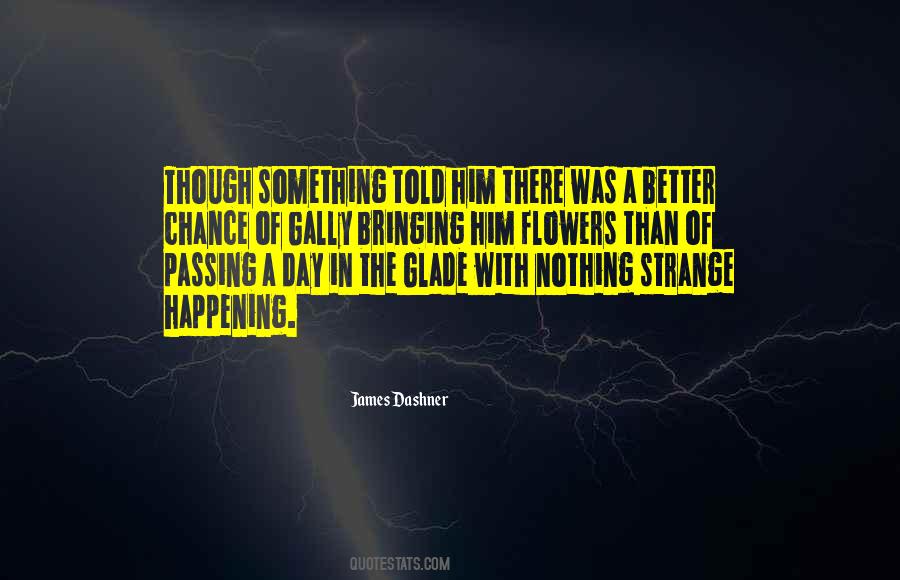 Each Passing Day Quotes #880471