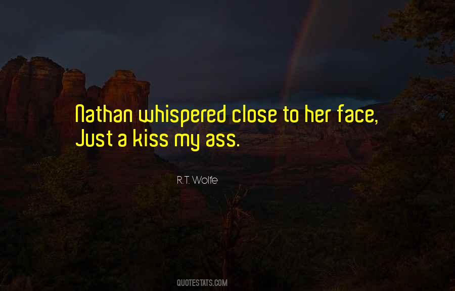 Kiss Face Quotes #1403656