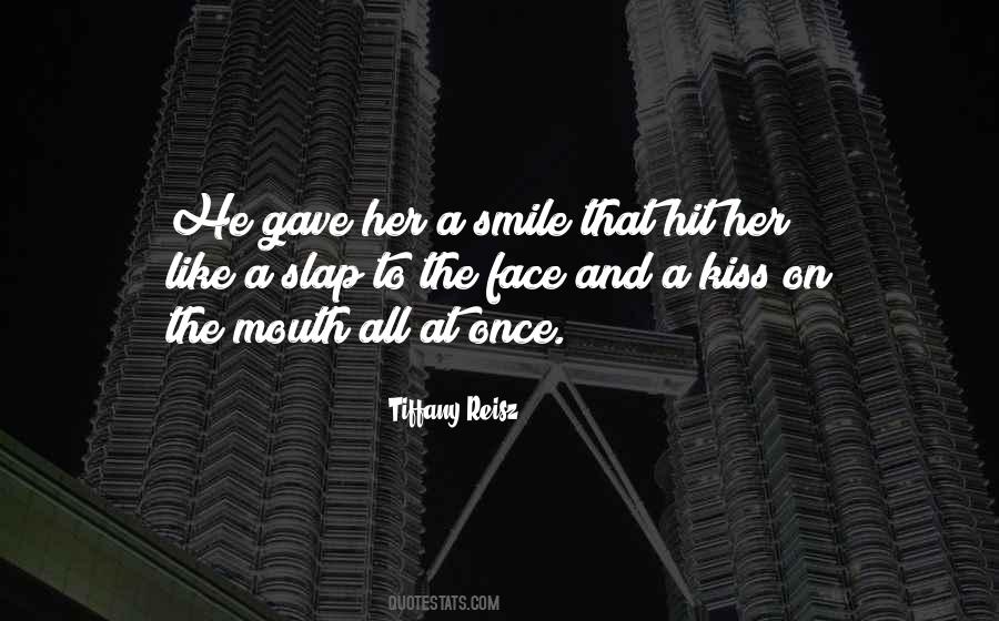 Kiss Face Quotes #754235