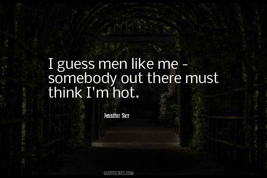 Quotes About Hot Men #581112