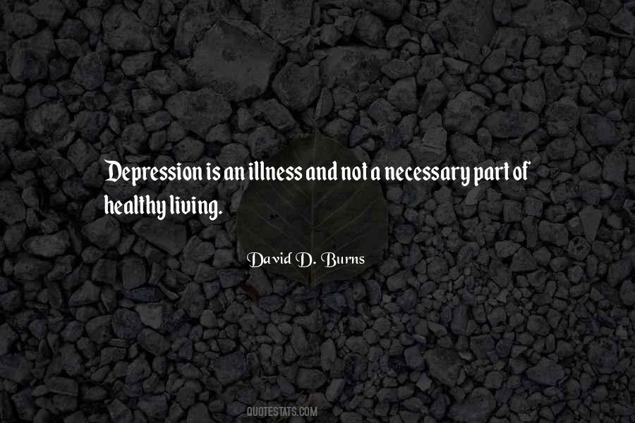 Depression Is Quotes #1011350