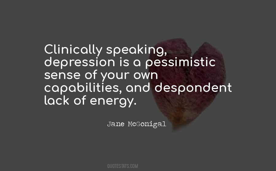 Depression Is Quotes #1073892