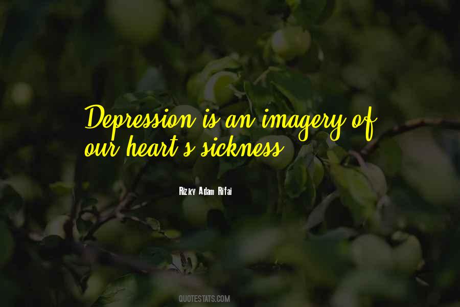 Depression Is Quotes #1271571