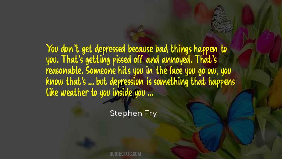 Depression Is Quotes #1692809