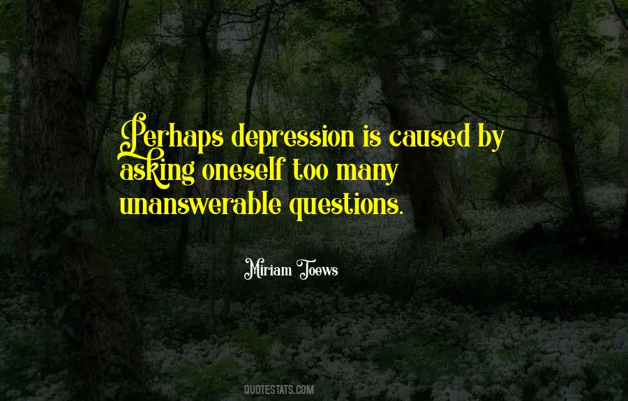 Depression Is Quotes #1716475