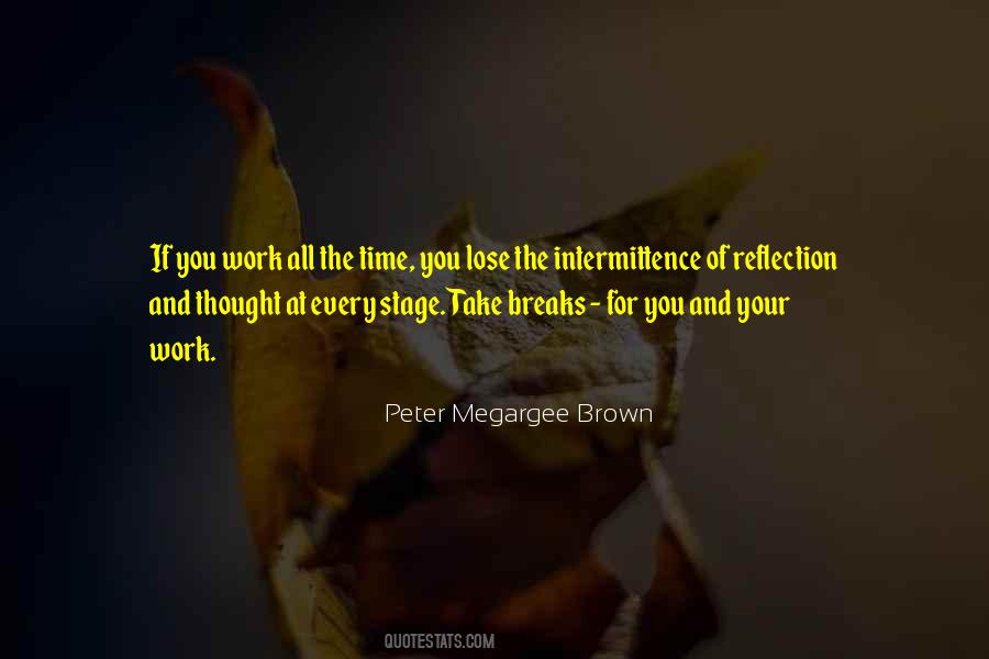 Time Break Quotes #1833301