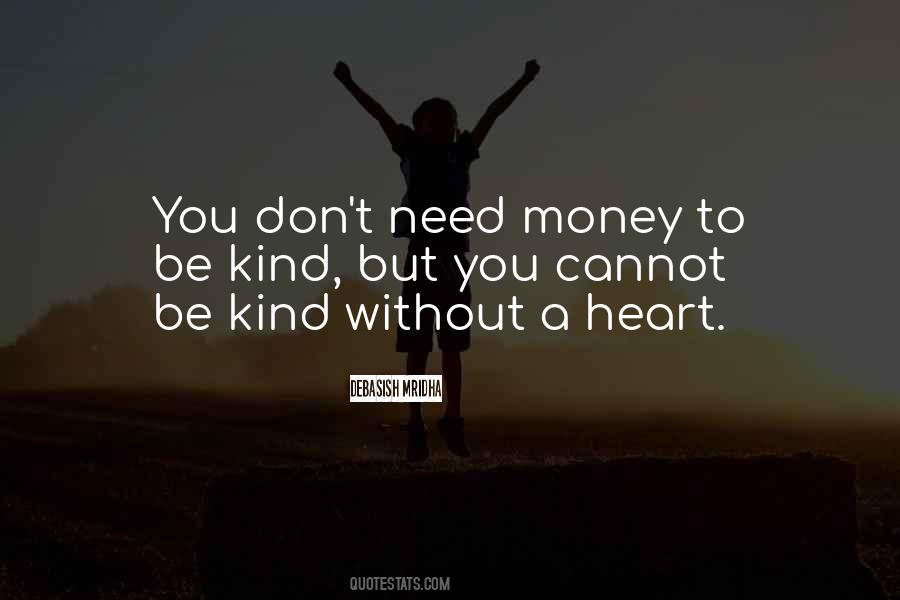 Quotes About To Be Kind #1141185