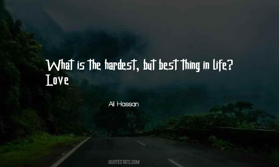 Love Is The Hardest Thing Quotes #101084