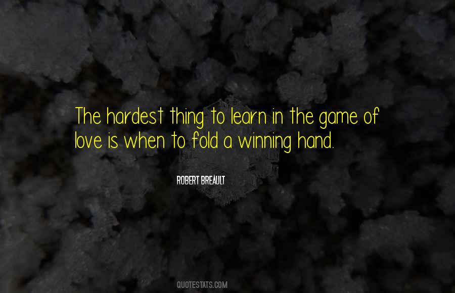 Love Is The Hardest Thing Quotes #1394289