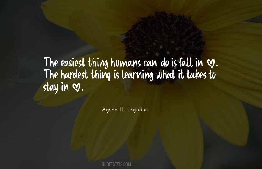 Love Is The Hardest Thing Quotes #203382