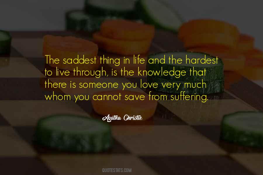 Love Is The Hardest Thing Quotes #928901