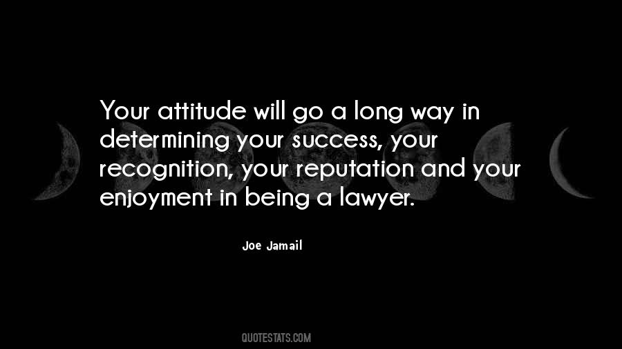 Attitude Lawyer Quotes #354230