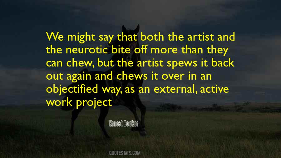 Bite Off More Than One Can Chew Quotes #1104634