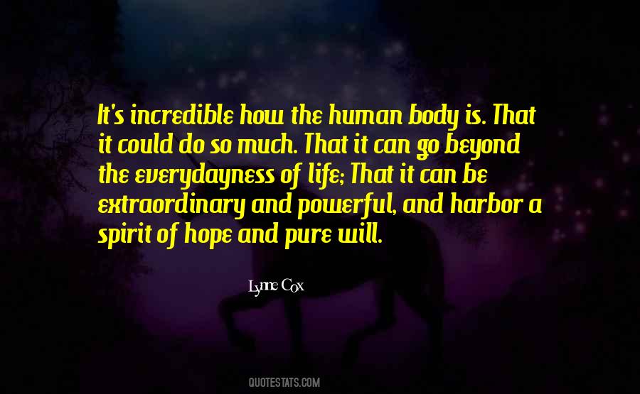 Life Is Incredible Quotes #297119
