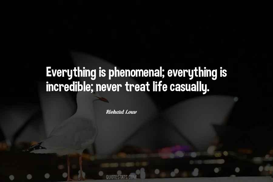 Life Is Incredible Quotes #460346