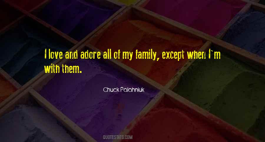 Family Should Be There Quotes #3767