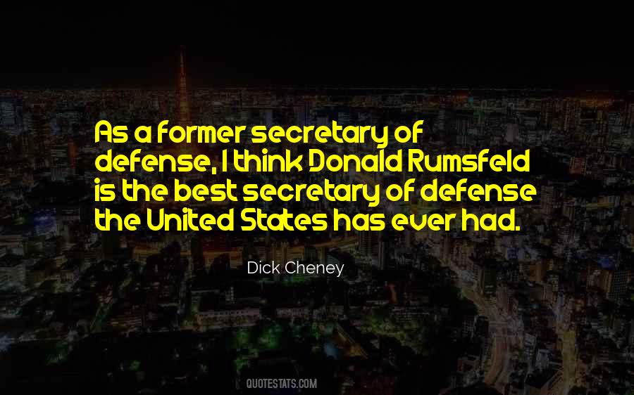 Secretary Rumsfeld Quotes #1260244