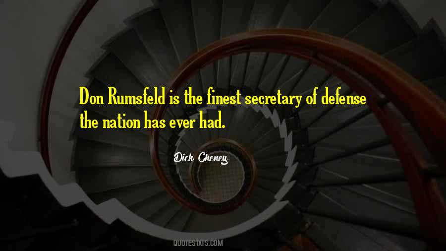 Secretary Rumsfeld Quotes #196178