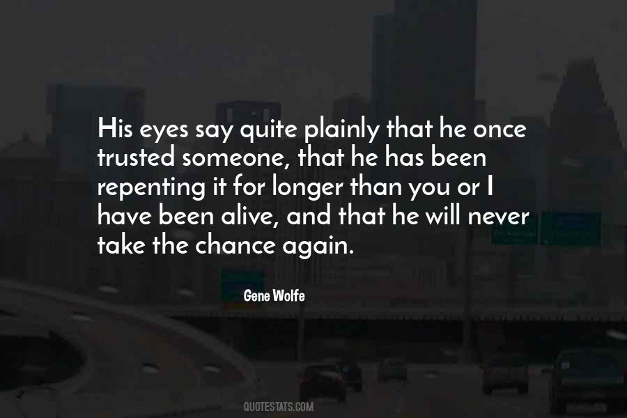I Have Trusted You Quotes #972863