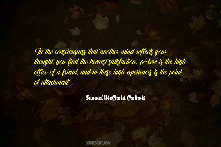 Mind Satisfaction Quotes #856791