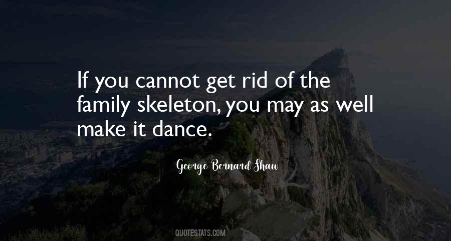 Family Skeleton Quotes #1494498