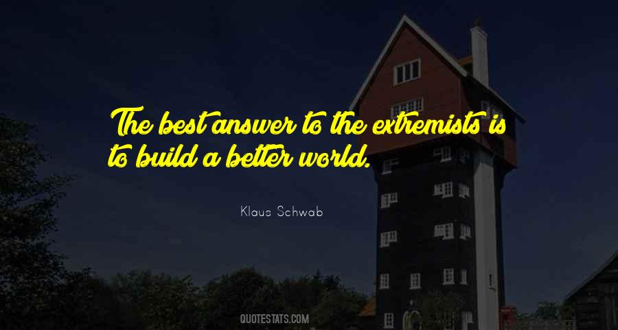 Build A Better World Quotes #61022