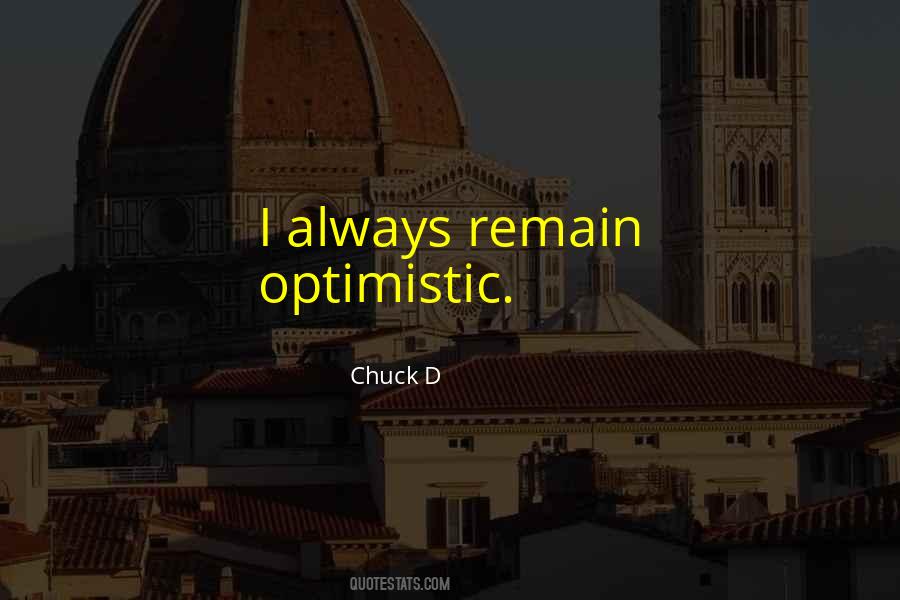 Always Optimistic Quotes #857267