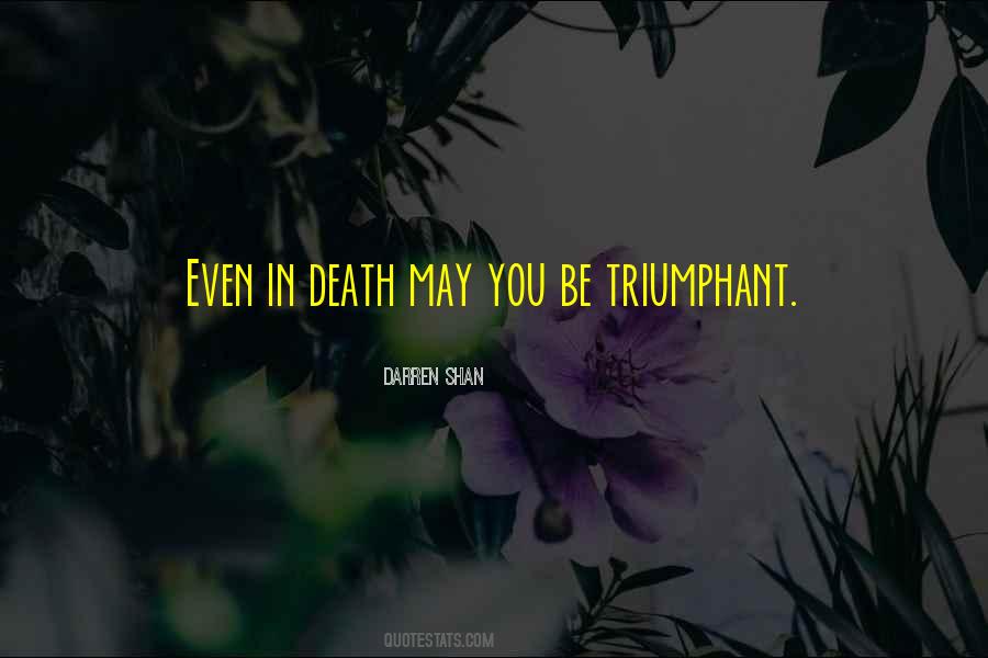 Even In Death Quotes #779650