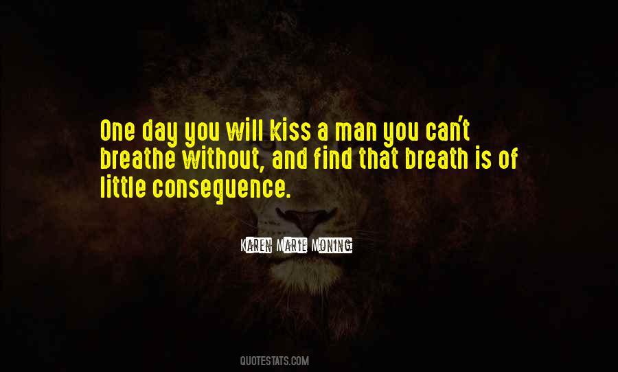 Quotes About Consequence Of Love #1157320