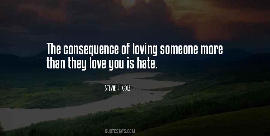Quotes About Consequence Of Love #1540473