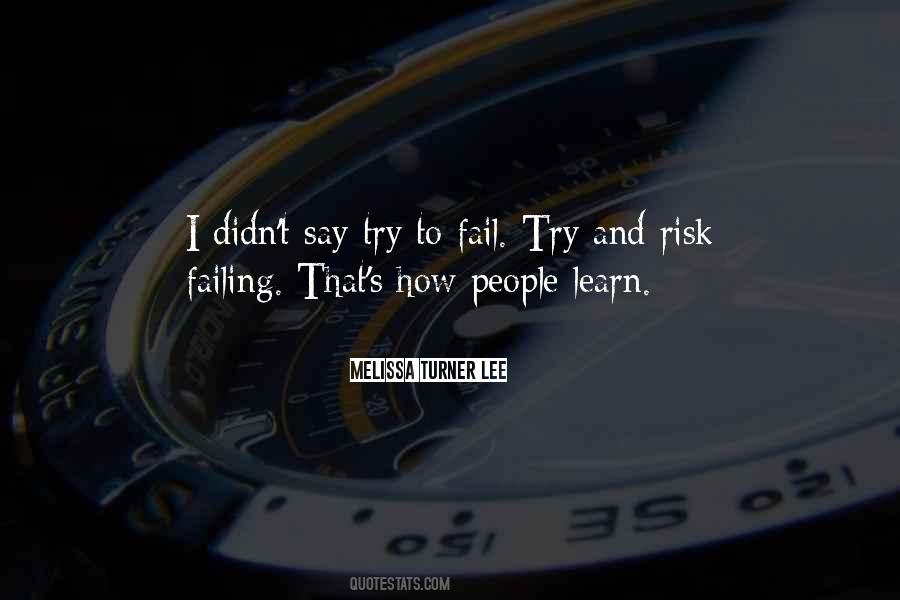 Learn To Fail Quotes #1044832
