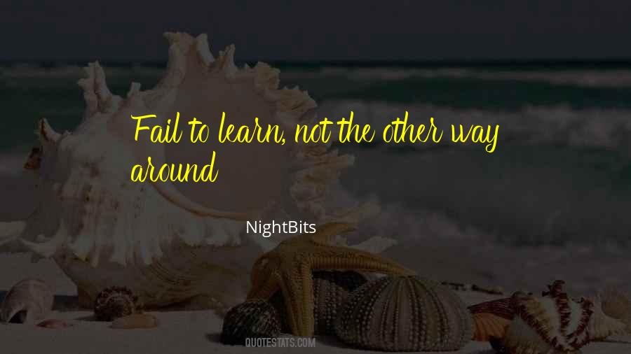 Learn To Fail Quotes #1704051