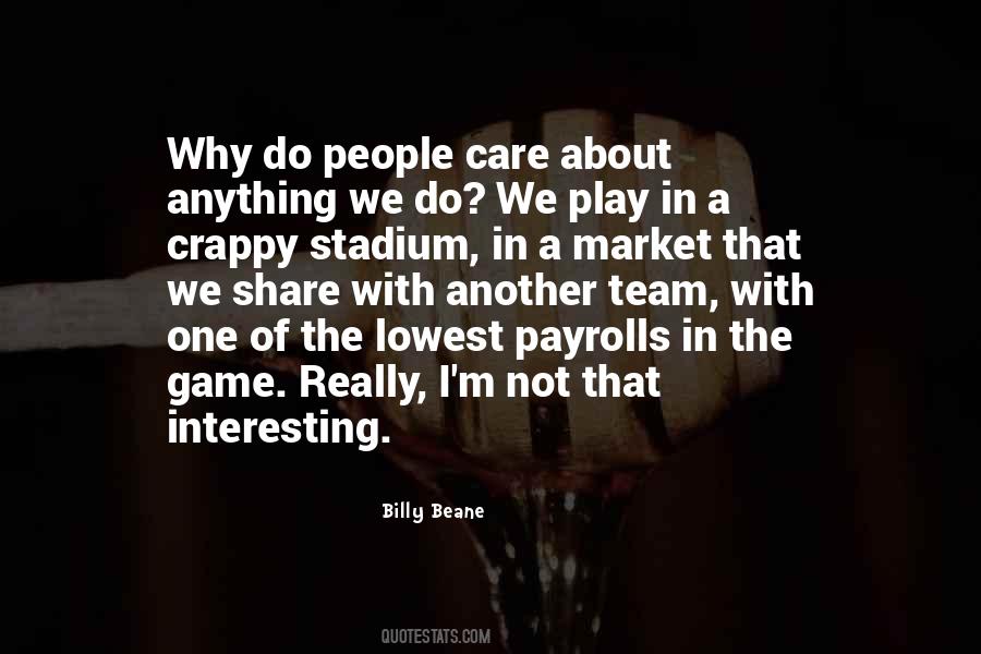 Why Do I Care Quotes #1793736