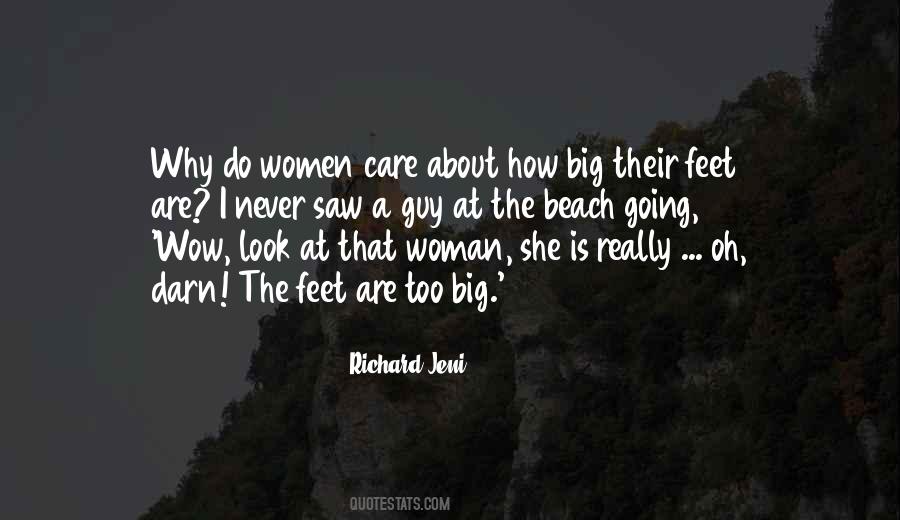 Why Do I Care Quotes #899028