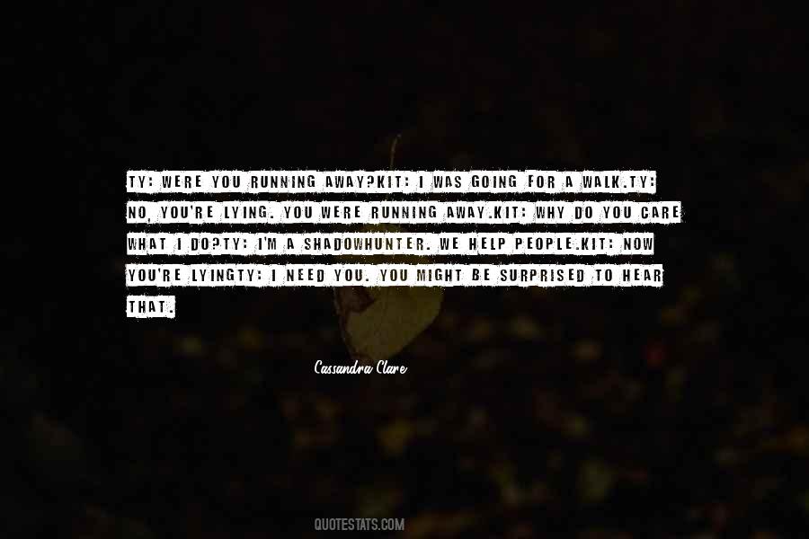 Why Do I Care Quotes #923744