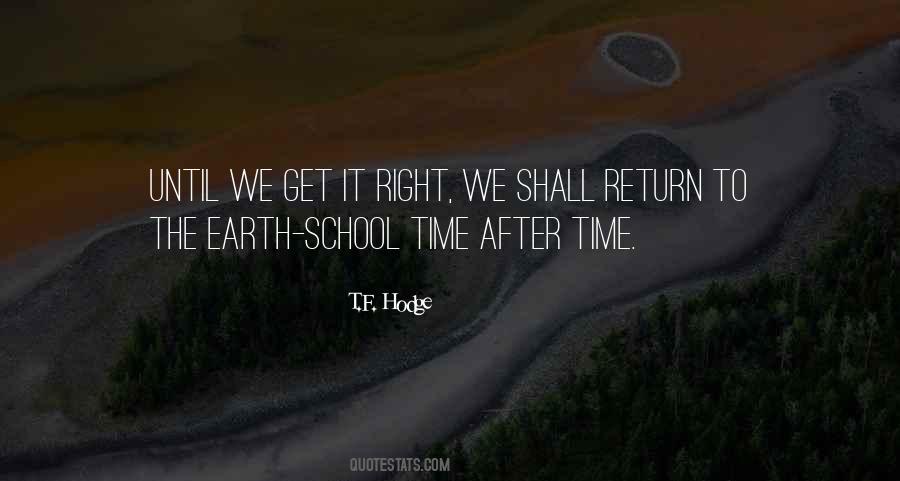 Earth School Quotes #1128048