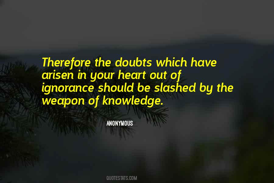 Knowledge Is A Weapon Quotes #961291