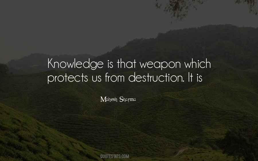 Knowledge Is A Weapon Quotes #977880