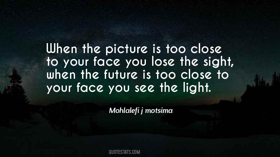 Face Picture Quotes #1524729