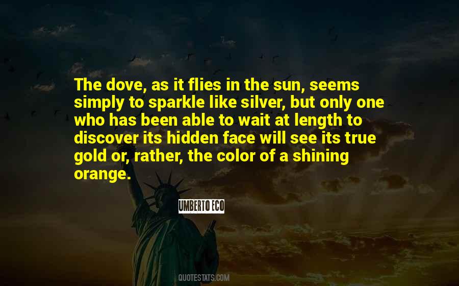 Nothing Is Hidden Under The Sun Quotes #957366