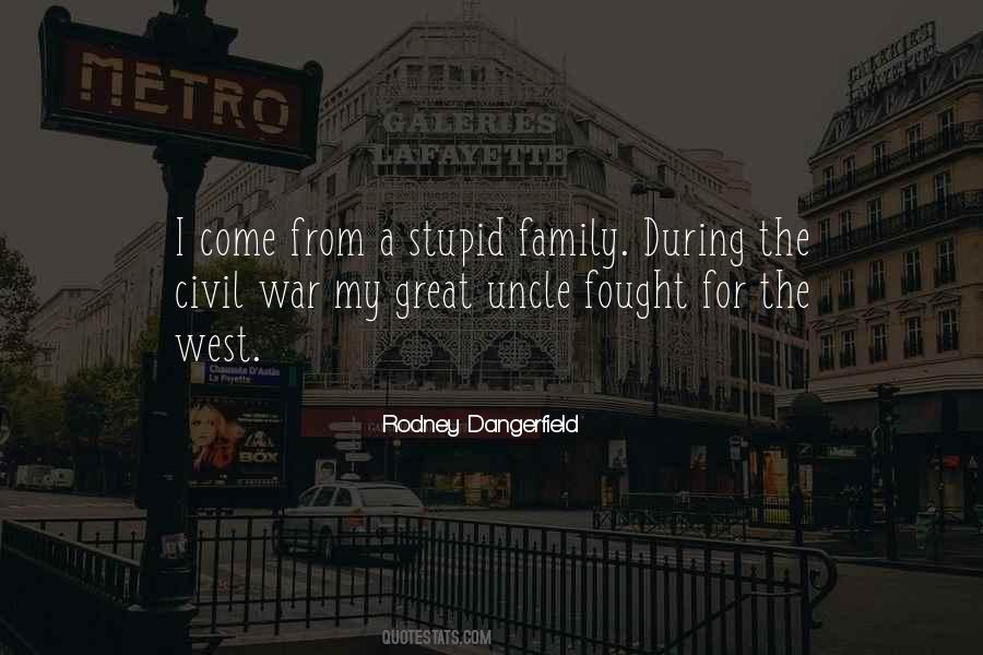 Family Stupid Quotes #1062666