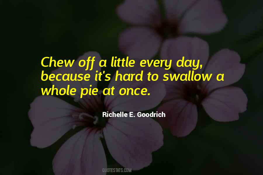 Little By Little Day By Day Quotes #1421447