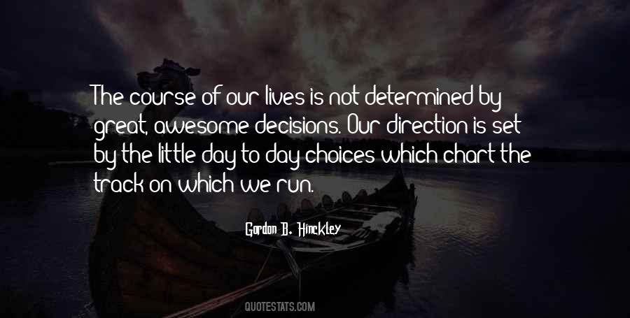 Little By Little Day By Day Quotes #1760822
