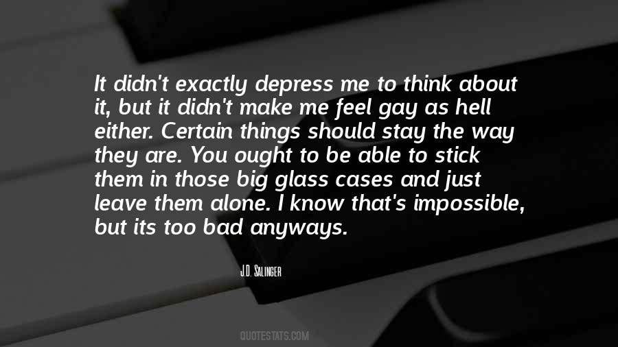 I Think You Should Leave Quotes #979231