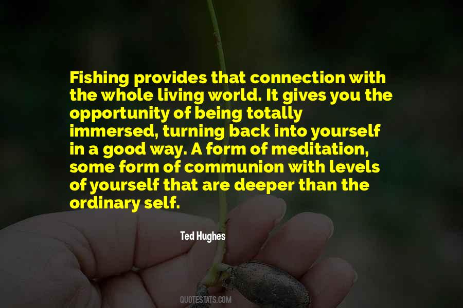 Self Connection Quotes #712920